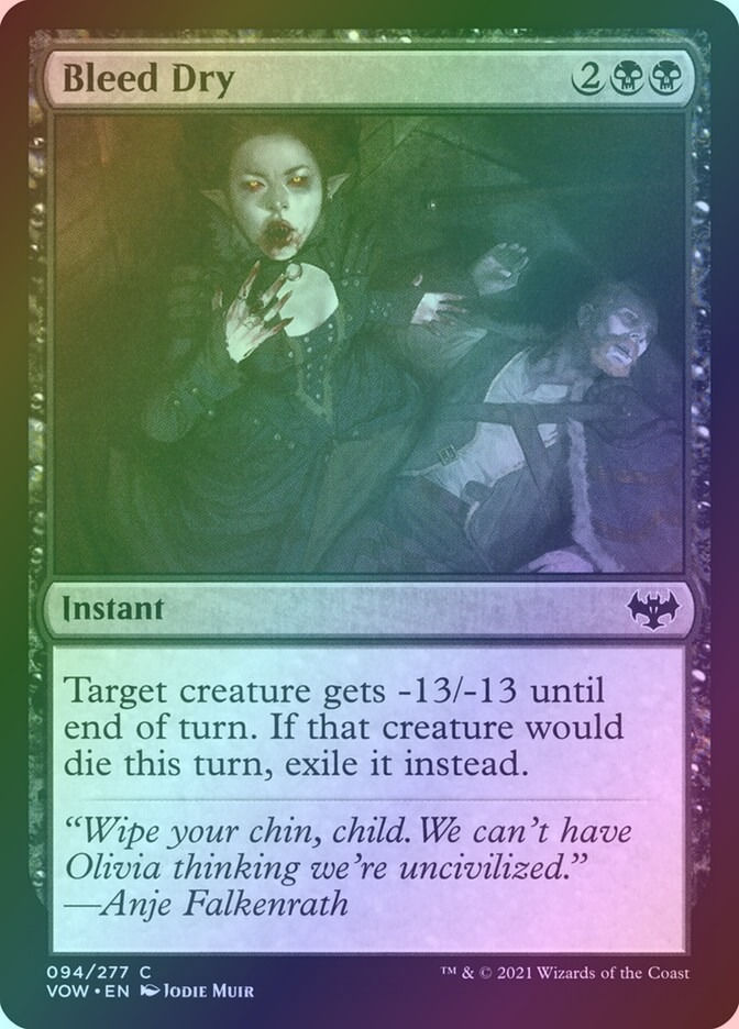Bleed Dry (VOW) (94) / Foil