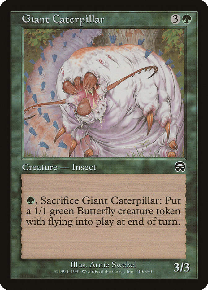 Giant Caterpillar (MMQ) (249)