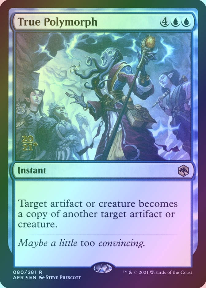 True Polymorph (PAFR) (80s) / Foil
