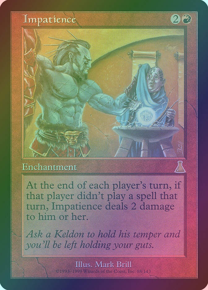 Impatience (UDS) (88) / Foil