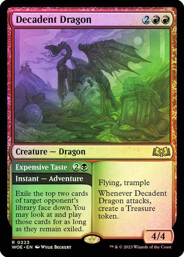 Decadent Dragon // Expensive Taste (woe) / Foil