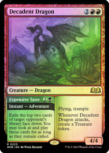 Decadent Dragon // Expensive Taste (woe) / Foil