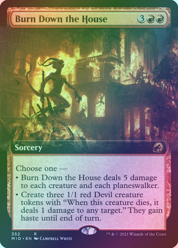 Burn Down the House (MID) (352) / Extended Art / Foil