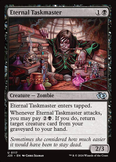 Eternal Taskmaster (J25) (117)