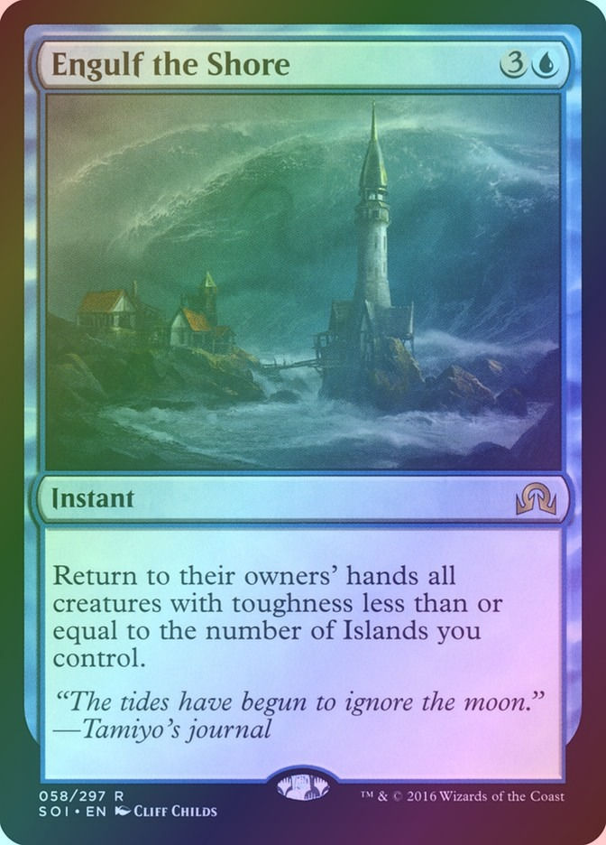 Engulf the Shore (SOI) (58) / Foil