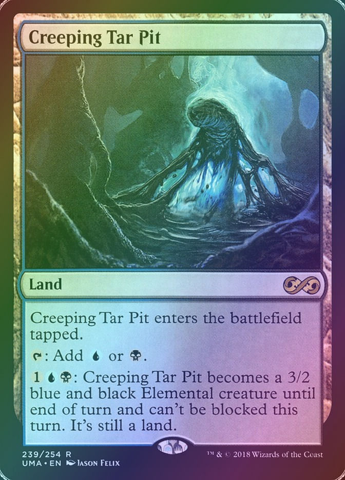 Creeping Tar Pit (UMA) (239) / Foil