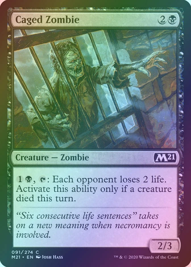 Caged Zombie (M21) (91) / Foil