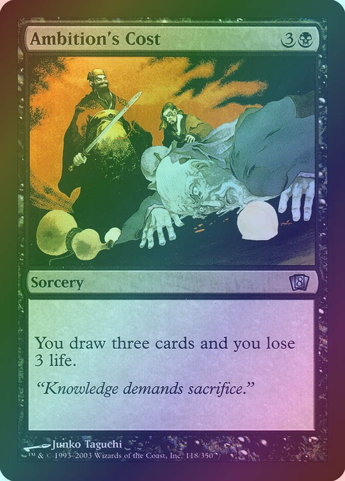 Ambition's Cost (8ED) (118★) / Foil