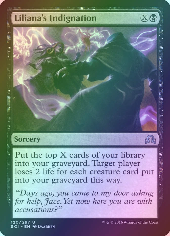 Liliana's Indignation (SOI) (120) / Foil