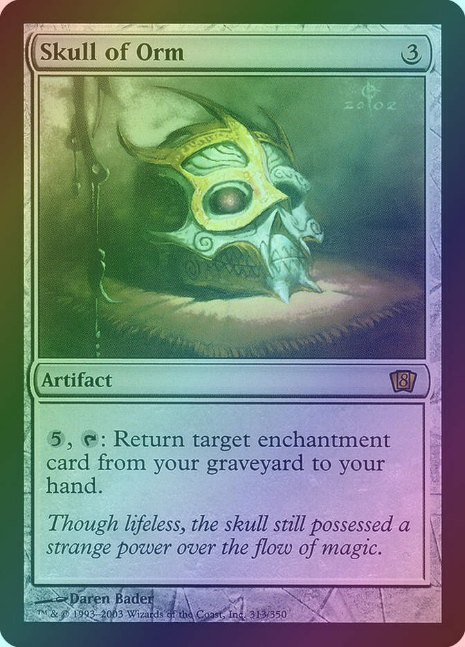 Skull of Orm (8ED) (313★) / Foil