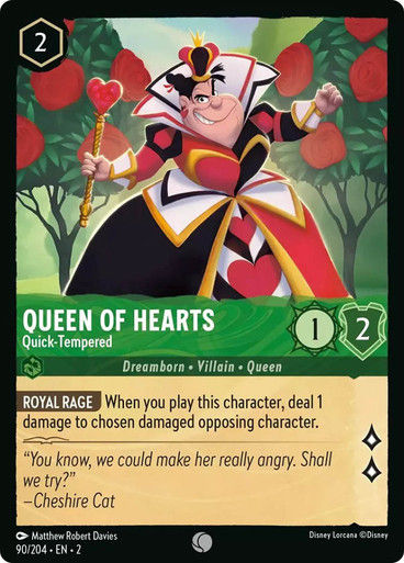 Queen of Hearts - Quick-Tempered (LOR_ROF)