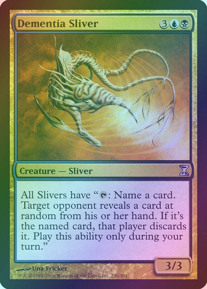 Dementia Sliver (TSP) (236) / Foil