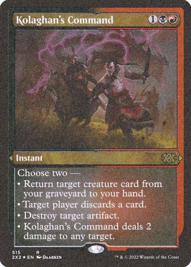 Kolaghan's Command (2X2) (515) / Foil Etched