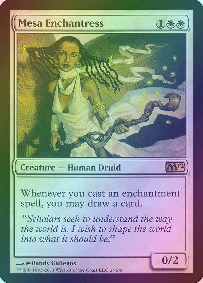 Mesa Enchantress (M12) (25) / Foil