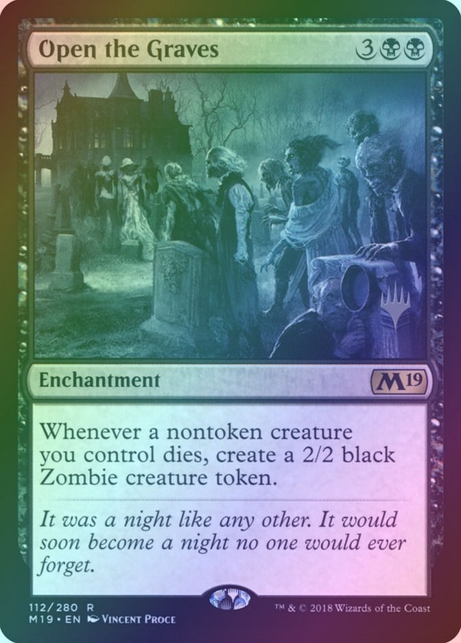 Open the Graves (PM19) (112p) / Foil
