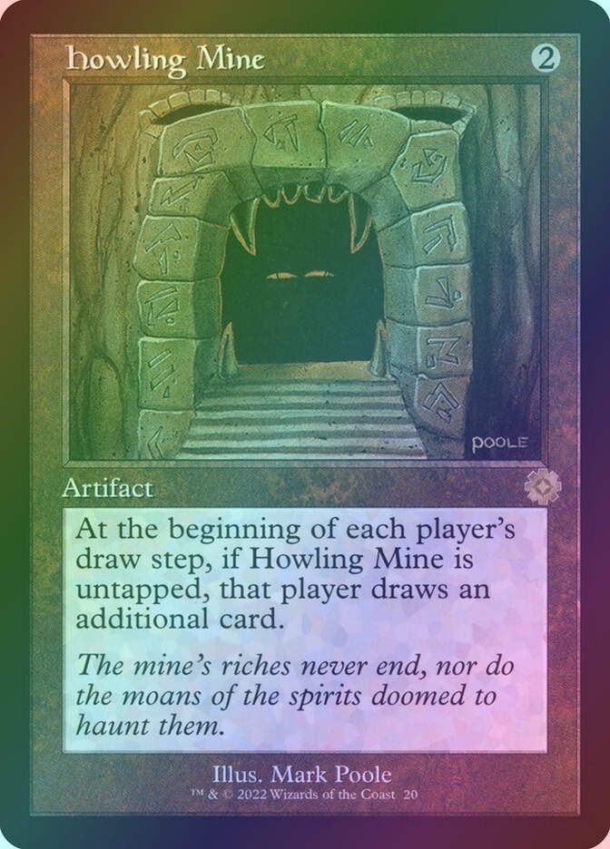 Howling Mine (BRR) (20) / Foil