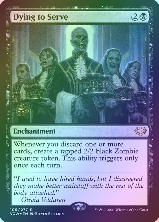 Dying to Serve (PVOW) (109s) / Foil