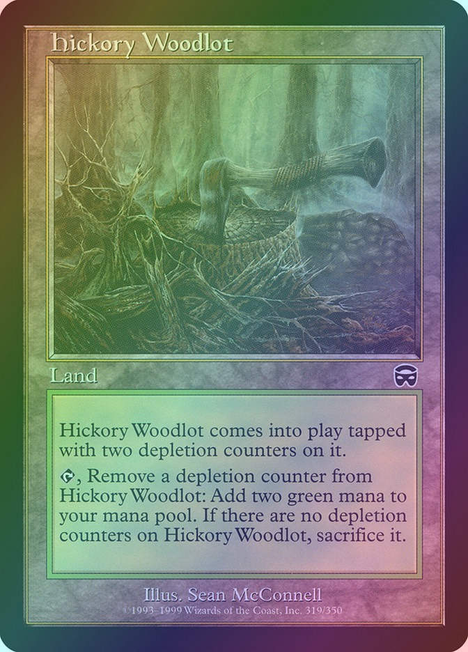 Hickory Woodlot (MMQ) (319) / Foil