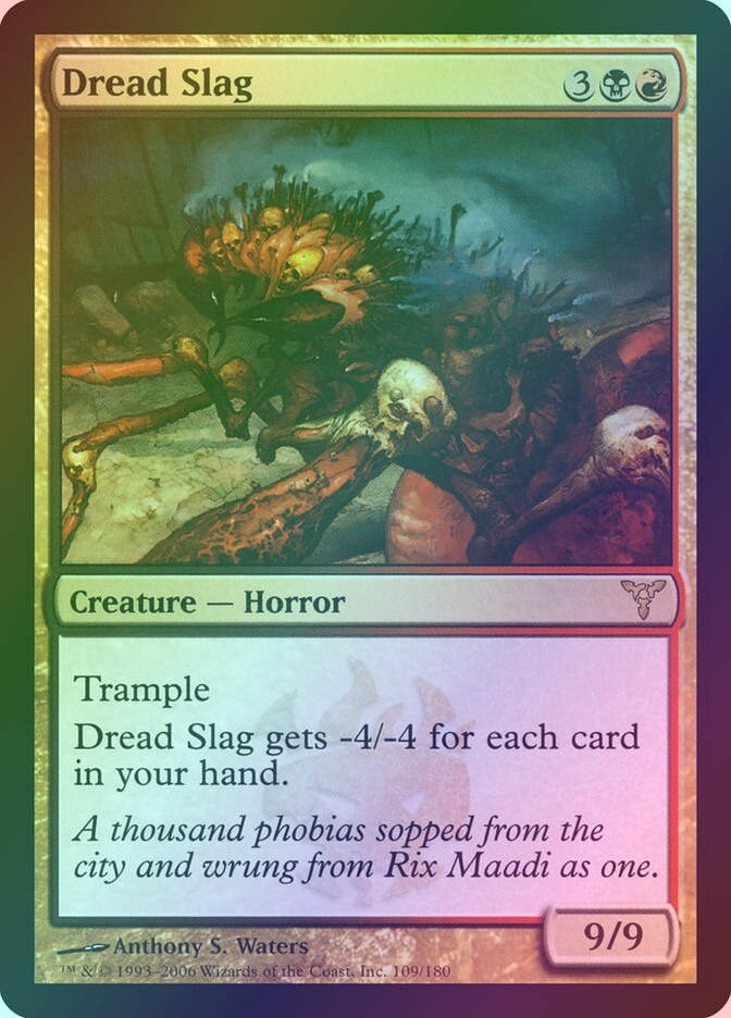 Dread Slag (DIS) (109) / Foil
