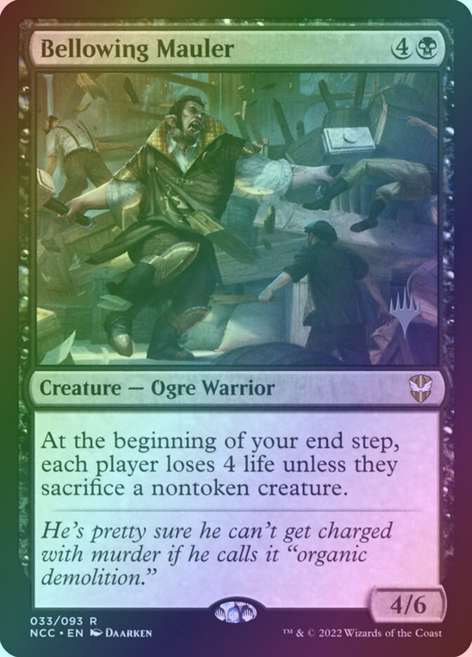 Bellowing Mauler (PNCC) (33p) / Foil