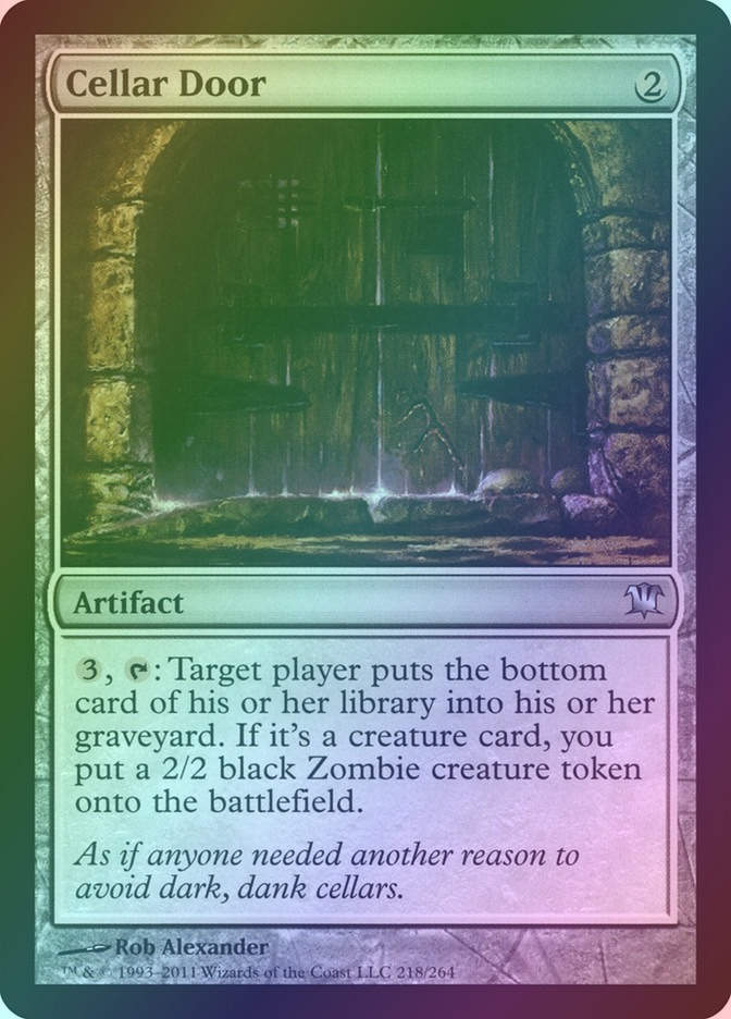 Cellar Door (ISD) (218) / Foil