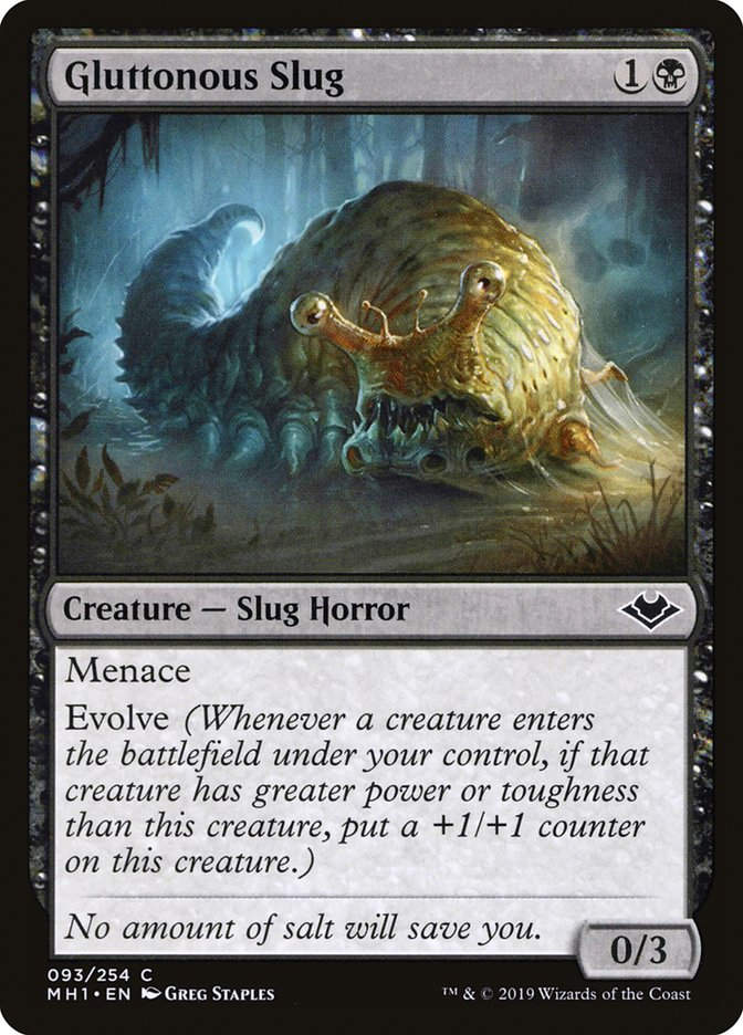 Gluttonous Slug (MH1) (93)