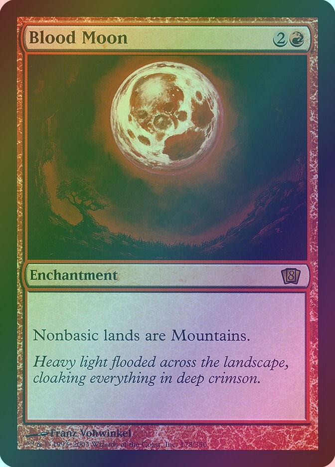 Blood Moon (8ED) (178★) / Foil