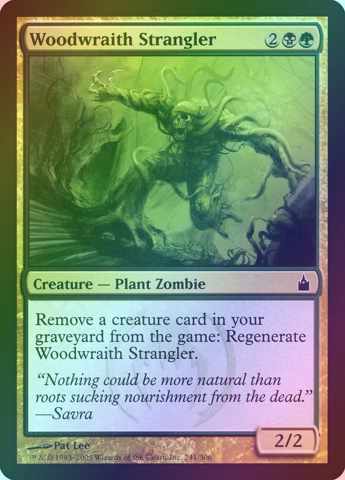 Woodwraith Strangler (RAV) (241) / Foil