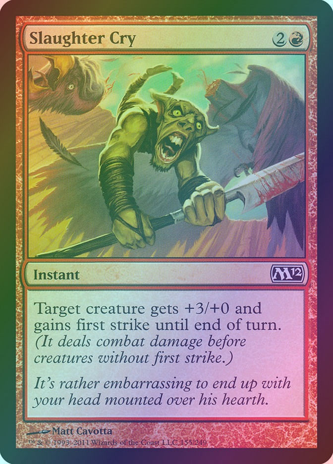 Slaughter Cry (M12) (155) / Foil