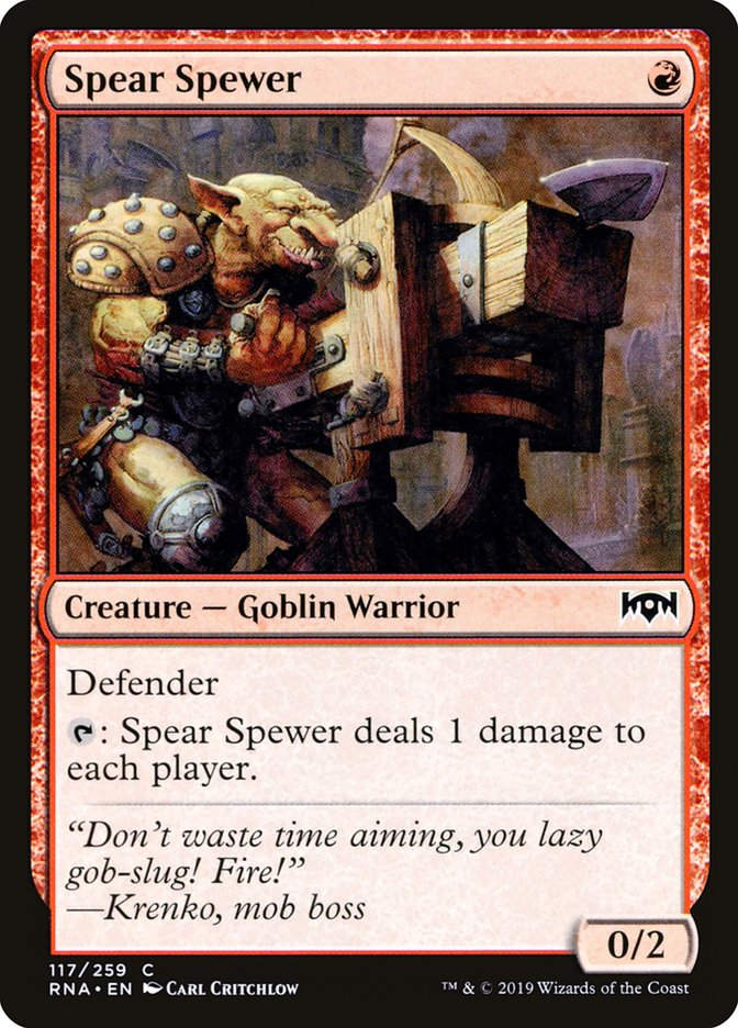 Spear Spewer (RNA) (117)
