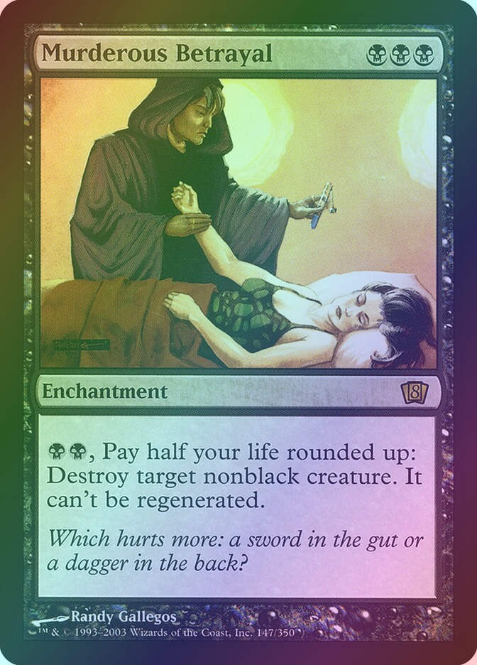 Murderous Betrayal (8ED) (147★) / Foil