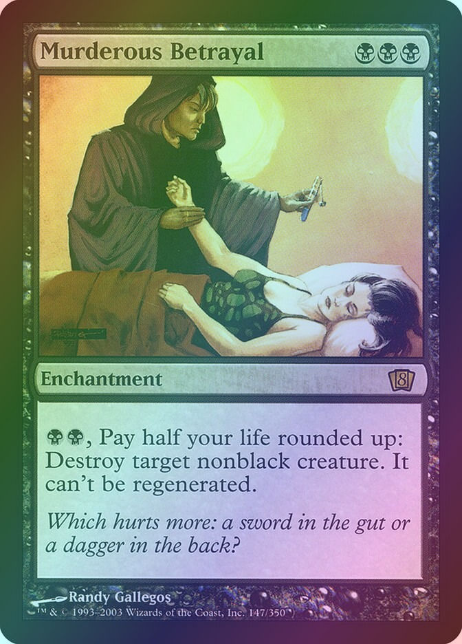 Murderous Betrayal (8ED) (147★) / Foil