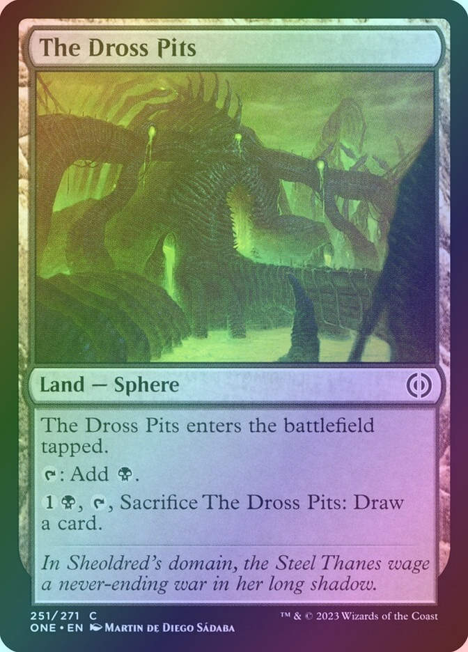 The Dross Pits (ONE) (251) / Foil