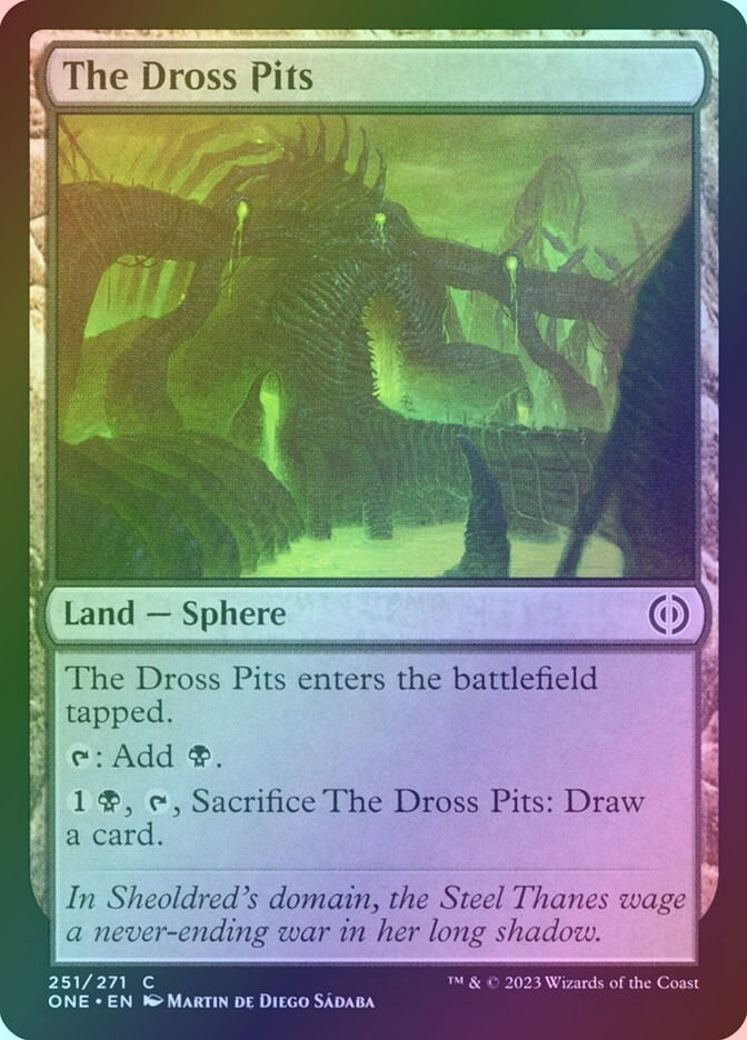 The Dross Pits (ONE) (251) / Foil