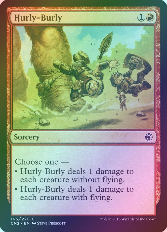 Hurly-Burly (CN2) (165) / Foil