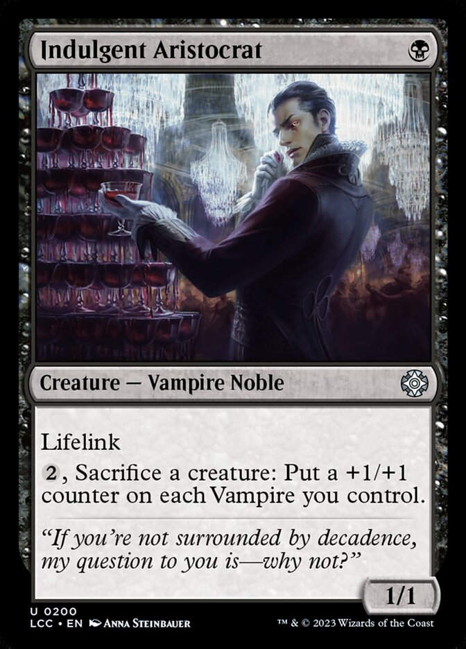 Indulgent Aristocrat (LCC) (200)
