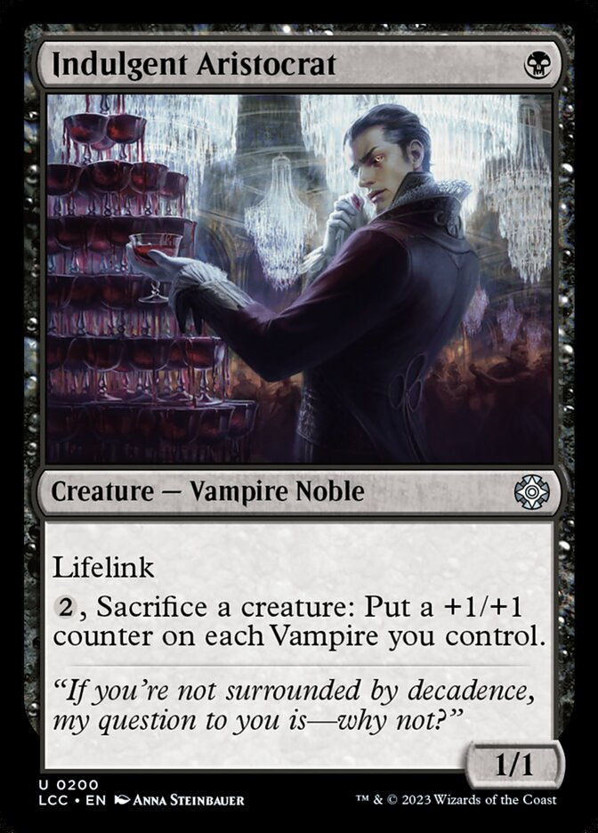 Indulgent Aristocrat (LCC) (200)