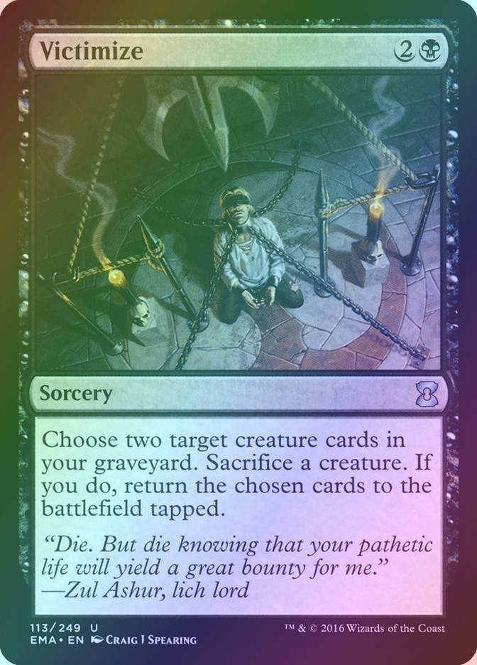 Victimize (EMA) (113) / Foil