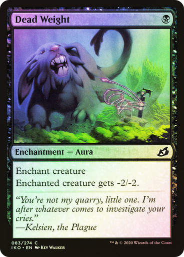 Dead Weight (IKO) (83) / Foil