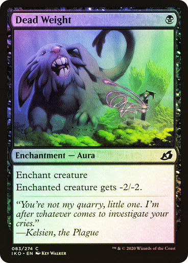 Dead Weight (IKO) (83) / Foil