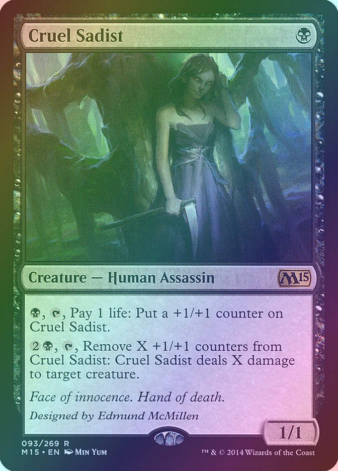 Cruel Sadist (M15) (93) / Foil