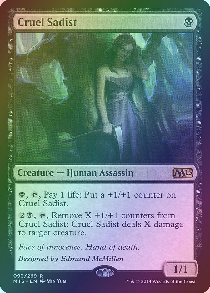 Cruel Sadist (M15) (93) / Foil