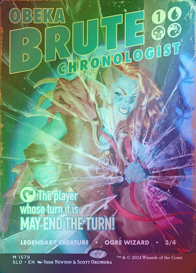 Obeka, Brute Chronologist (SLD) (1579★) / Borderless / Rainbow Foil