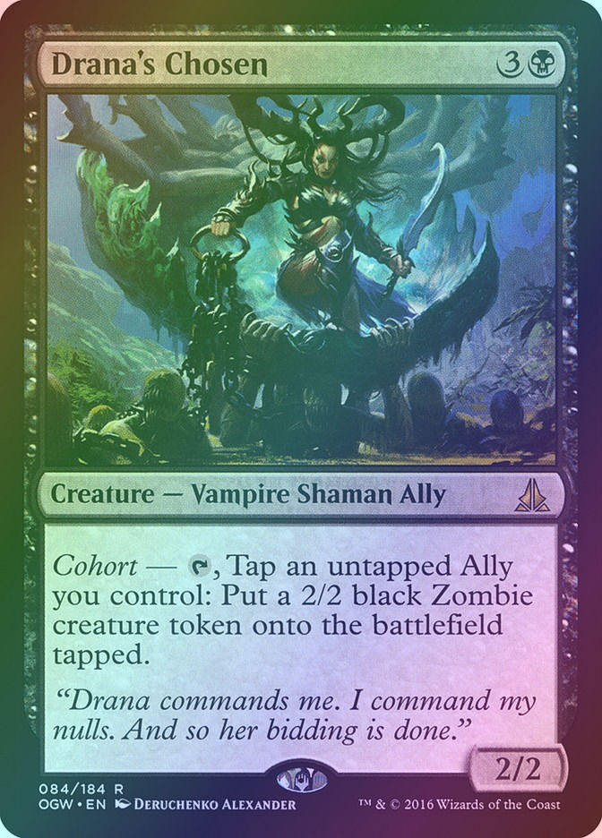 Drana's Chosen (OGW) (84) / Foil