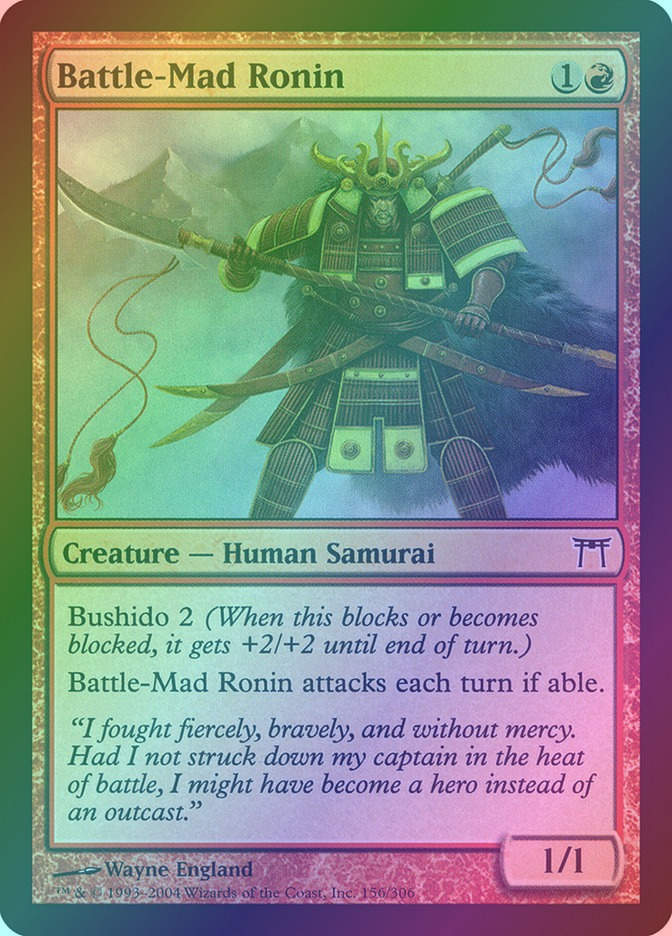Battle-Mad Ronin (CHK) (156) / Foil