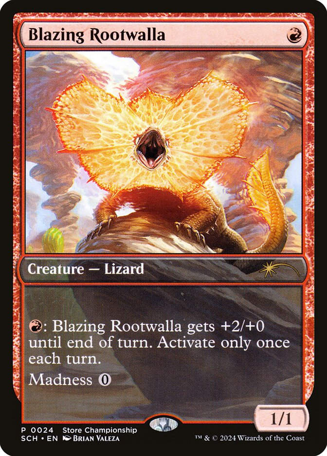 Blazing Rootwalla (SCH) (24)