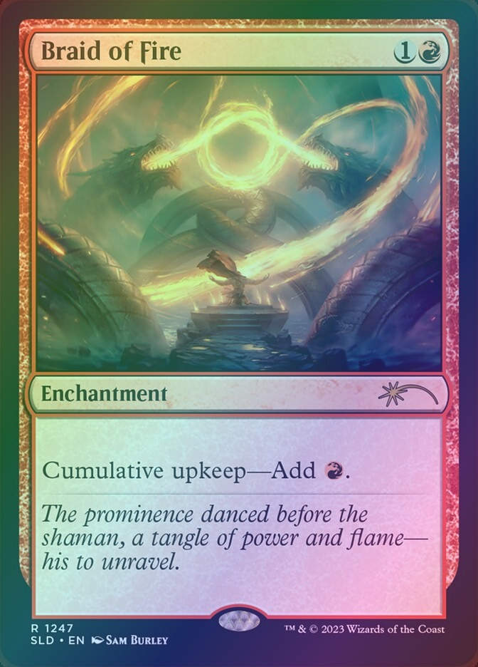 Braid of Fire (SLD) (1247) / Foil