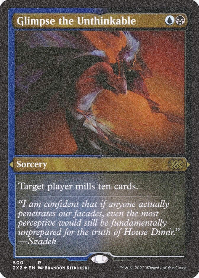 Glimpse the Unthinkable (2X2) (500) / Foil Etched