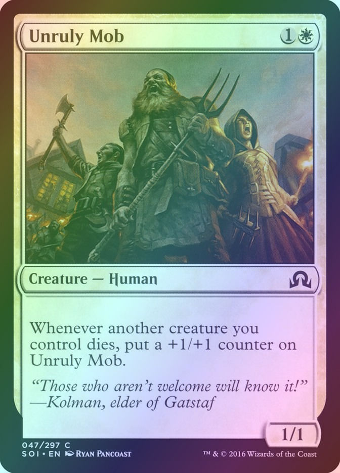 Unruly Mob (SOI) (47) / Foil