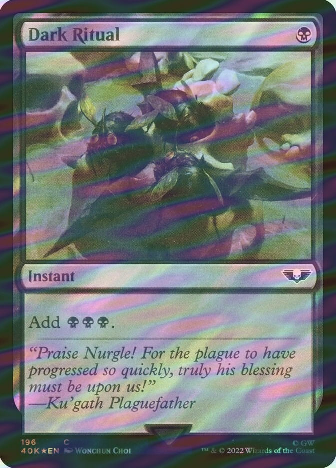 Dark Ritual (40K) (196★) / Surge Foil